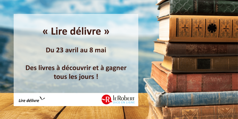 Opération "Lire délivre" : des ouvrages à découvrir et à gagner tous les jours !